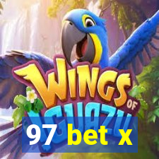 97 bet x